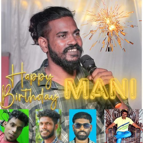 Happy Birthday MANI