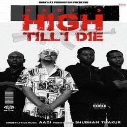 High Till I Die-XRsObjt9QH4