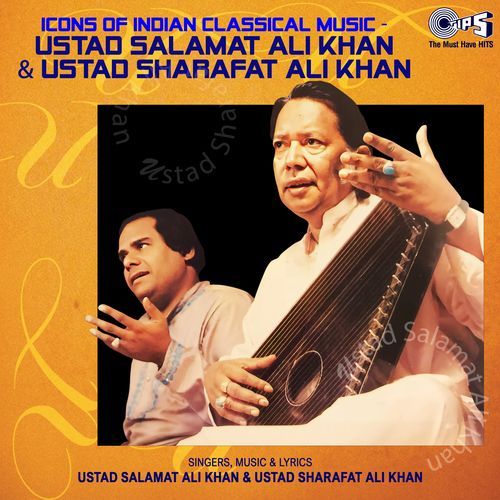 Icons of Indian  Music - Ustad Salamat Ali Khan & Ustad Sharafat Ali Khan