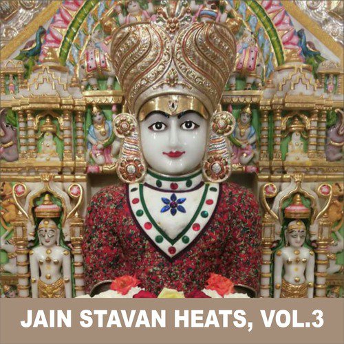 Jain Stavan Heats, Vol. 3