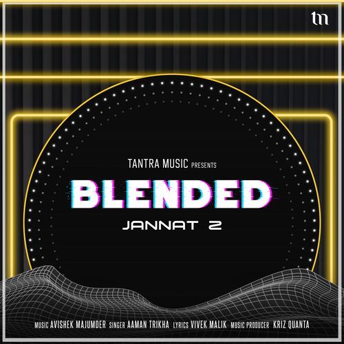 Jannat 2.0 (Blended)