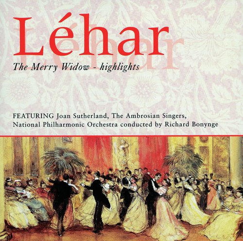 Lehár: The Merry Widow / Act 1 - Anna's Entrance: Gentlemen, no more