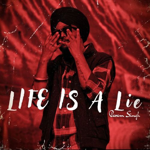 Life Is A Lie