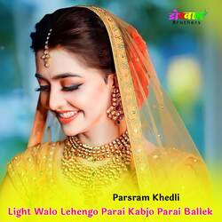 Light Walo Lehengo Parai Kabjo Parai Ballek-Hi9GWR5oQkc