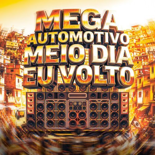 MEGA AUMOTIVO MEIO DIA EU VOLTO