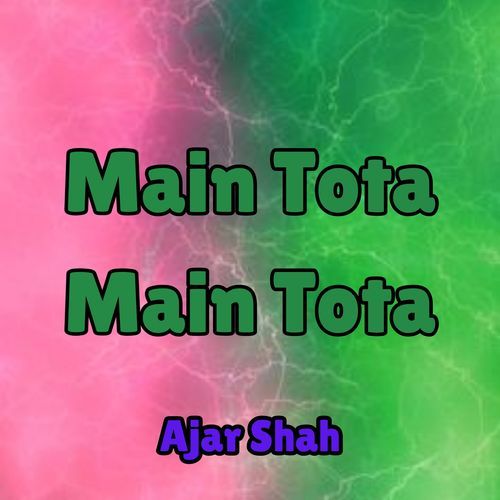 Main Tota Main Tota