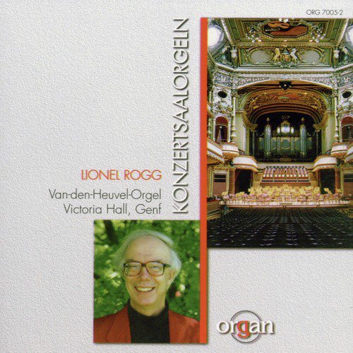 Konzertsaal-Orgeln: Lionel Rogg an der Van-den-Heuvel-Orgel der Victoria Hall zu Genf_poster_image