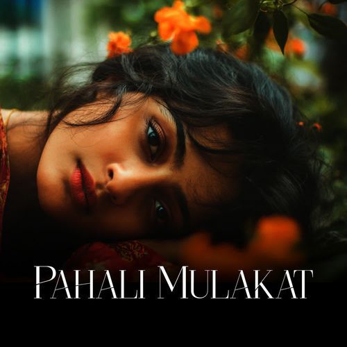 Pahali Mulakat