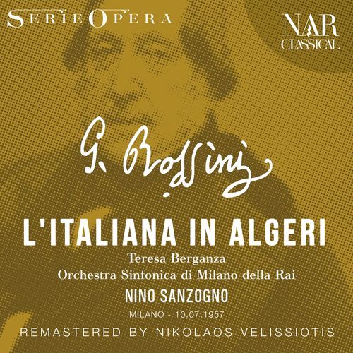 ROSSINI: L'ITALIANA IN ALGERI