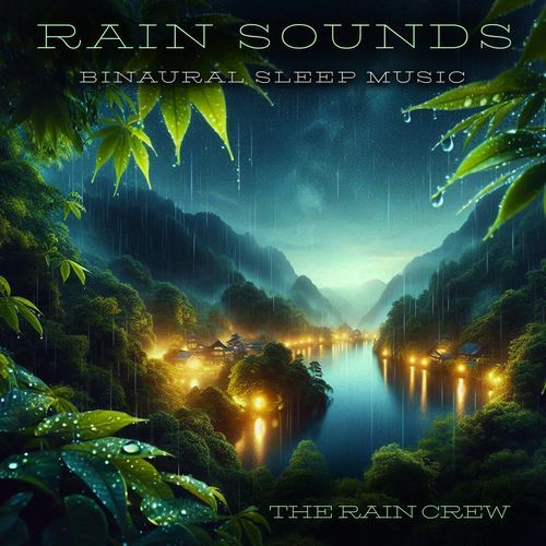 Rain Sounds Binaural Sleep Music