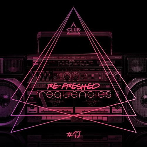 Re-Freshed Frequencies, Vol. 13