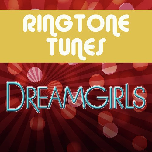 Ringtone Tunes: Dreamgirls_poster_image