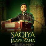 Saqiya Jaaye Kaha