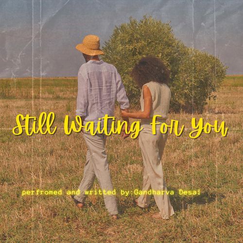 Still Waiting for You