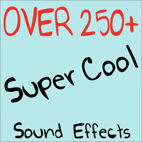 Super Cool Sound Effects