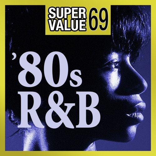 Super Value 69: 80s R&B