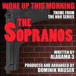 The Sopranos: "Woke Up This Morning" - Theme from the HBO series (Single) (Alabama 3)