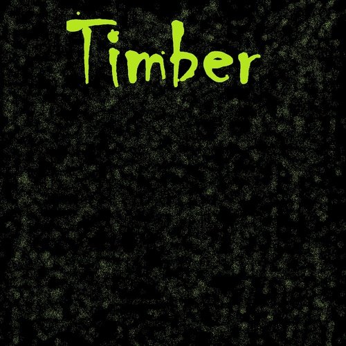 Timber
