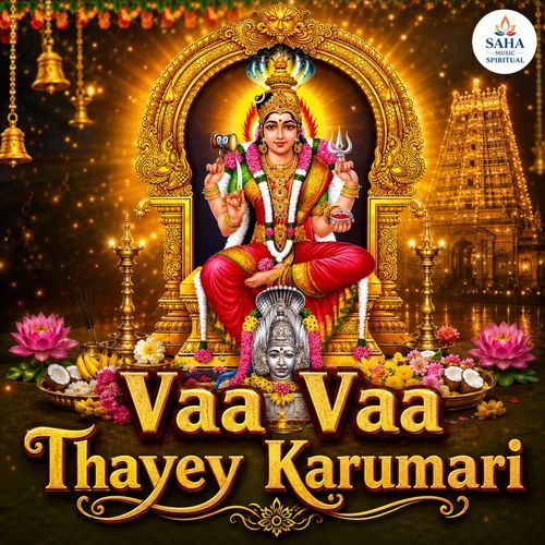Vaa Vaa Thayey Karumari
