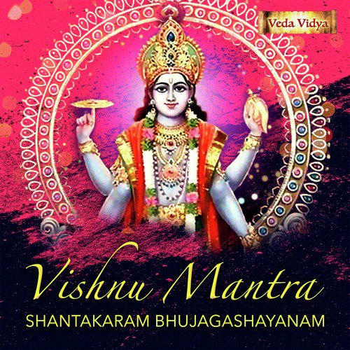 Vishnu Mantra (Shantakaram Bhujagashayanam) - Single