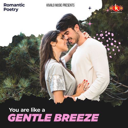 You Are Like A Gentle Breeze