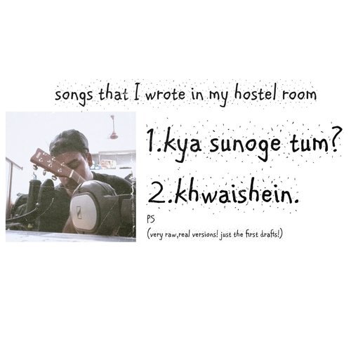 songs that I wrote in my hostel room