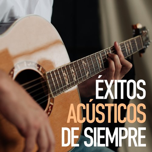 Éxitos Acústicos De Siempre