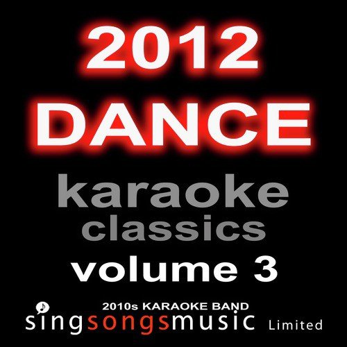 2012 Dance Karaoke Classics Volume 3