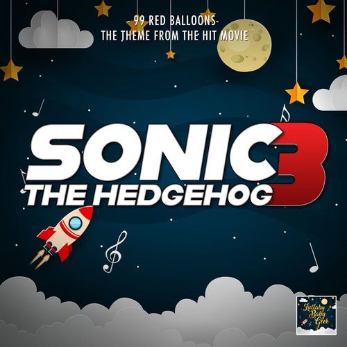 99 Red Balloons (From "Sonic The Hedgehog 3") (Lullaby Version)