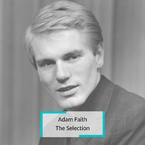 Adam Faith - The Selection_poster_image