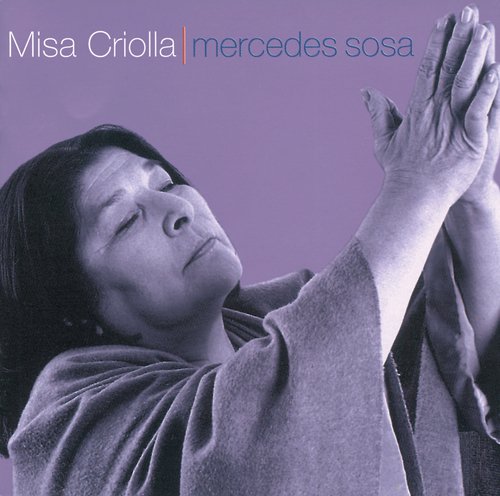 Ariel Ramirez: Misa Criolla / Navidad Nuestra