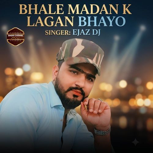BHALE MADAN K LAGAN BHAYO