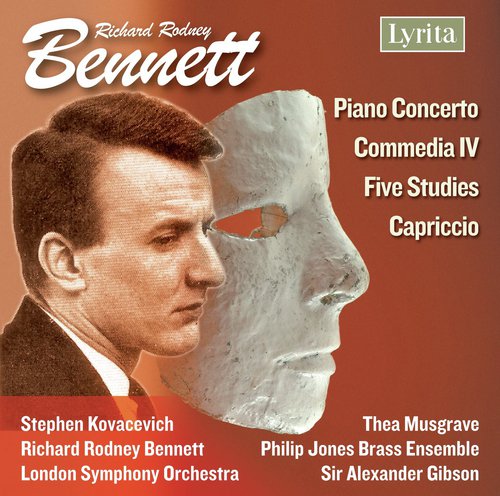 Bennett: Piano Concerto - Five Studies for Piano -Capriccio for Piano Duet - Commedia IV