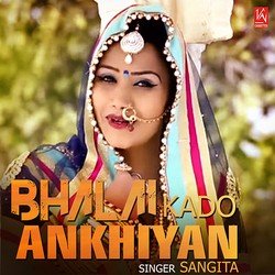 Bhalai Kado Ankhiyan