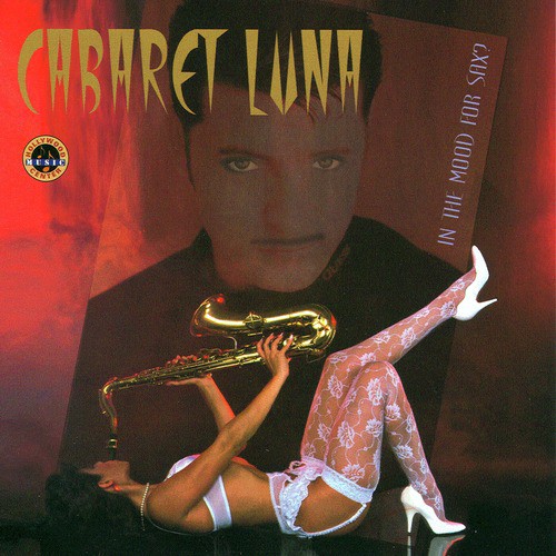 Cabaret Luna, In the Mood for Sax?_poster_image