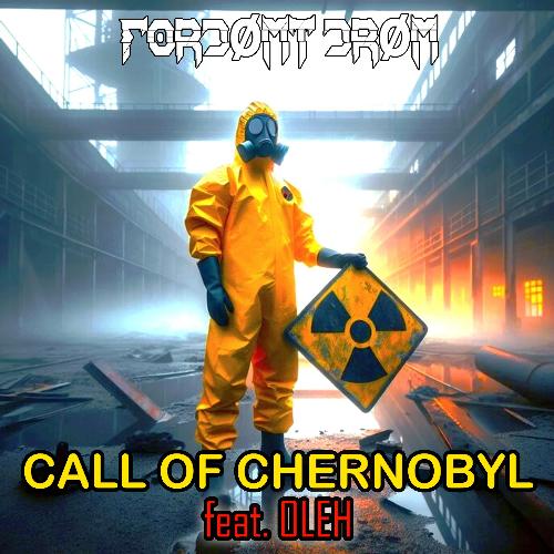 Call Of Chernobyl (feat. OLEH)