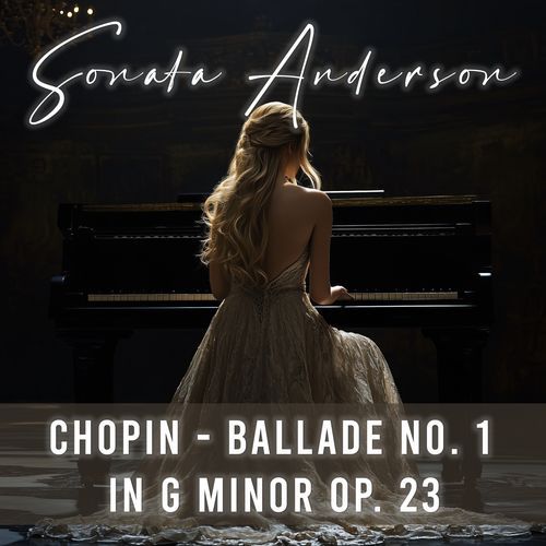 Chopin: Ballade No. 1 in G Minor, Op. 23