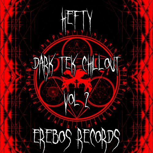 Dark Tek Chillout Vol 2