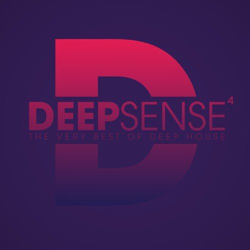 Deep Sense, Vol. 4 - The Very Best of Deep House