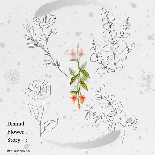 Dismal Flower Story