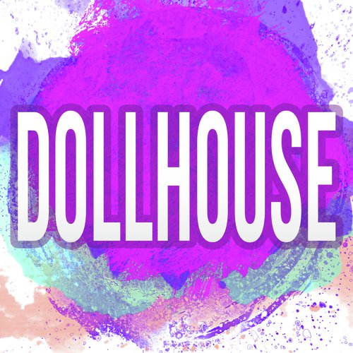 Dollhouse (A Tribute to Melanie Martinez)