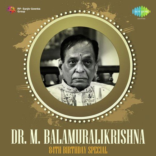 Dr. M.Balamuralikrishna - Carnatic
