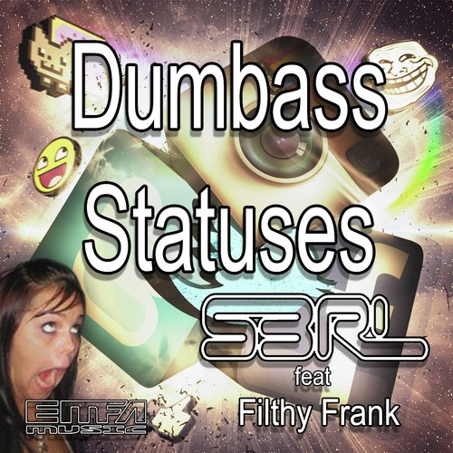 Dumbass Statuses