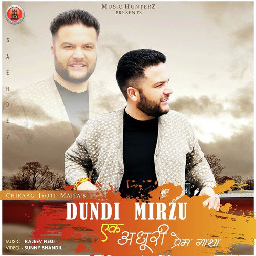 Dundi Mirzu Ek Adhoori Prem Gatha - Single