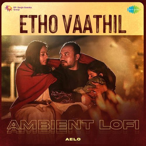 Etho Vaathil - Ambient Lofi