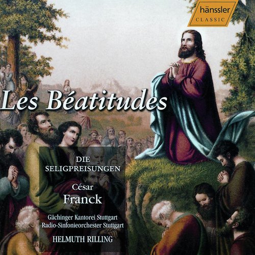 Franck: Les Béatitudes, M. 53