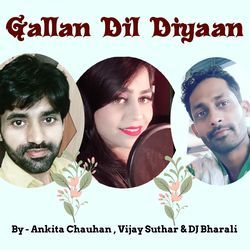 Gallan Dil Diyaan-JV5YSAddQXY