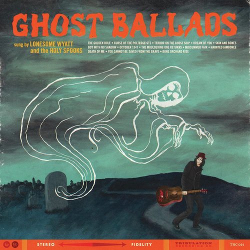 terror-on-the-ghost-ship-lyrics-lonesome-wyatt-and-the-holy-spooks