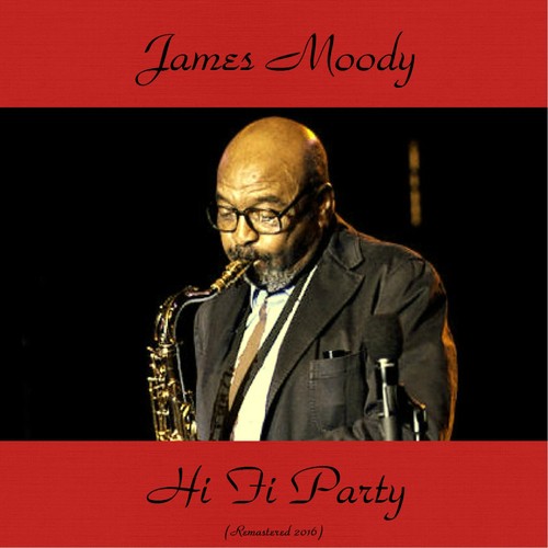 Hi Fi Party (Remastered 2016)