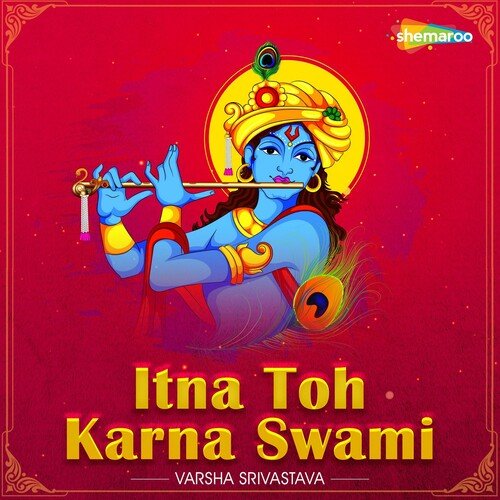 Itna Toh Karna Swami